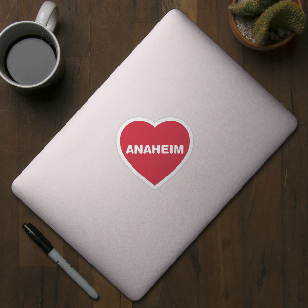Anaheim California Bold Red Heart by modeoftravel